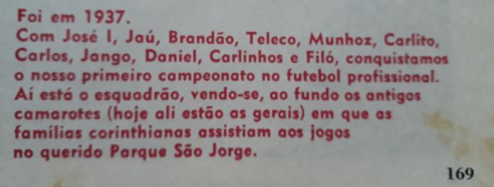 1937 - Legenda do time que conquistou o primeiro ttulo profissional para o Corinthians